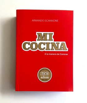 LIBRO ROJO MI COCINA A LA MANERA DE CARACAS ARMANDO SCANNONE